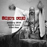 Mojo's Dojo #6 - Eliot Han