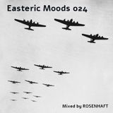 Easteric Moods 024 (August 2013)