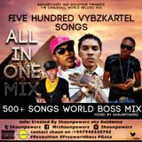 500+ Vybzkartel mix- By Shaunpowerz Aka Goldmine.mp3