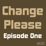 Change Please : Homeless In London : Episode One