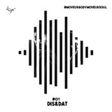 Dis&Dat // Tgò Move Ur Body Move Ur Soul // Podcast #01