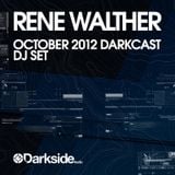 RENE WALTHER : OCTOBER : DARKCAST 2012