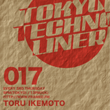 Tokyo Techno Liner EP017 - Toru Ikemoto