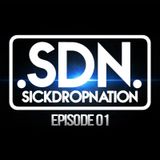 SickDropNation #001