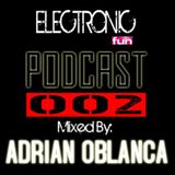Adrian Oblanca @ELECTRONIC FUN RADIO ( LOCA FM ) "SALAMANCA"