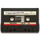 Decks / No EFX mix 10.02.12