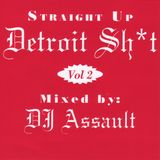 Straight Up Detroit Vol. 2