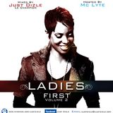 Ladies First vol 2. Hosted by MC LYTE