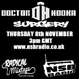 Doctor Hooka's Surgery www.nsbradio.co.uk 08.11.12 feat. Radical Mixtape Selections