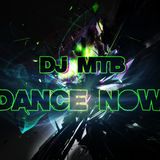 Dance Now - Dj MTB