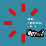 Jacasseries #156 Nova Tunes tribute