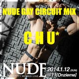 CHU* NUDE GAY CIRCUIT MIX