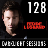 Fedde Le Grand - Darklight Sessions 128