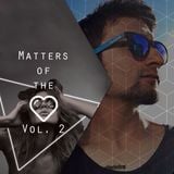 Matters Of The Heart Vol. 2
