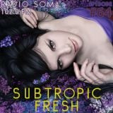 Ron Sky - Subtropic Fresh Radioshow (Episode 64)