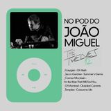 No iPod do João Miguel (The Twelves)