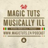 MAGIC TUTS Musically Ill N°49 – Late 90′s Dancehall