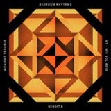 BENOIT B - BEDROOM RHYTHMS