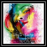 Vita G - Easter Mix 31/03/2013 - London