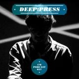 Circus Maximus Podcast 027 - Deep:Press