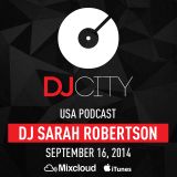 DJ Sarah Robertson - DJcity Podcast - September 16, 2014