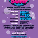 Bump @Plan B Brixton by DJ Scally Dan Dan Luxor Temple Spice Stall Mix