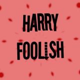 Harry Foolish Mixtape R&B/Hip-Hop