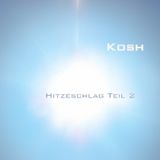 Hitzeschlag Teil 2