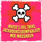 Marco’s Evil Twin JackBounceBump&Bleep Mix