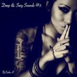 Deep & Sexy Sounds #3