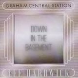 Down In The Basement - Graham Central Station Special
