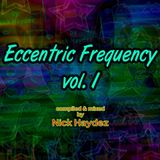Nick Haydez - Eccentric Frequency vol. 1