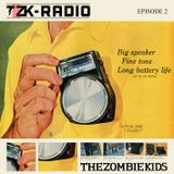 TZK RADIO by The Zombie Kids episode II ( ADE 13 edition )