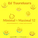 MINIMAL=MAXIMAL 12