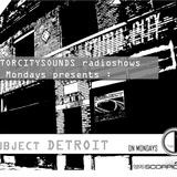 Motorcitysounds week 11 (Subject Detroit on Mondays resident mix)