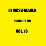 Nightlife Mix Vol.13 by DJ Noisefreaker