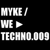 We ► Techno.009