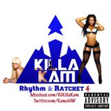 DJ KillaKam: Rhythm & Ratchet 4