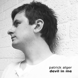 Patrick Alger - Devil in me (podcast_may)