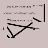 Making Something New