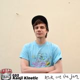 KOTJ Radio | Episode 32: Kanji Kinetic