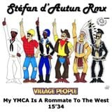 Village People - My YMCA Is A Rommate To The West