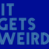 It Gets Weird