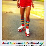 Just Because It's Sunday.