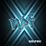 MSF Live set Mixed by DJ WOLF