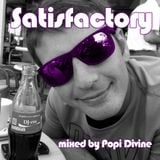 Satisfactory - mixed by Popi Divine