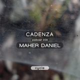 Cadenza Podcast | 209 - Maher Daniel (Cycle)