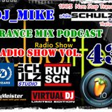 Schulz Studio Thailand Present DJ_Mike Trance Mix Podcast Vol 43