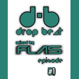 FLAS @Drop & Beat - #episode 1