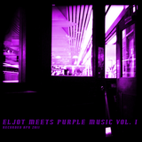 eljot meets purple music vol. 1